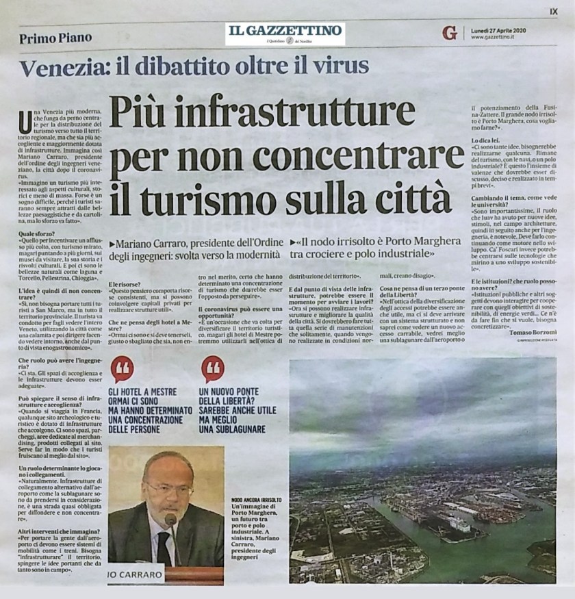 GAZZETTINO 27 aprile 2020 - Intervista ing. Mariano Carraro - Presidente Ordine Ingegneri Venezia - Porto Marghera - Coronavirus