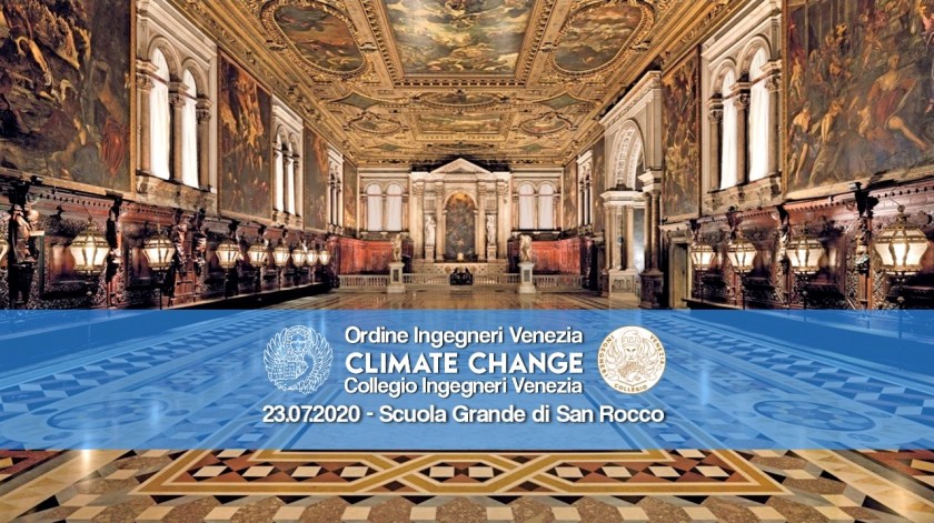 Carta di Venezia Climate Change - Ordine e Collegio Ingegneri Venezia - Scuola Grande San Rocco 23 luglio 2020 Sala Plenaria
