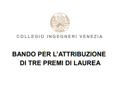 Premio di Laurea 2021: domande entro il 31 maggio 2021 al Collegio Ingegneri Venezia