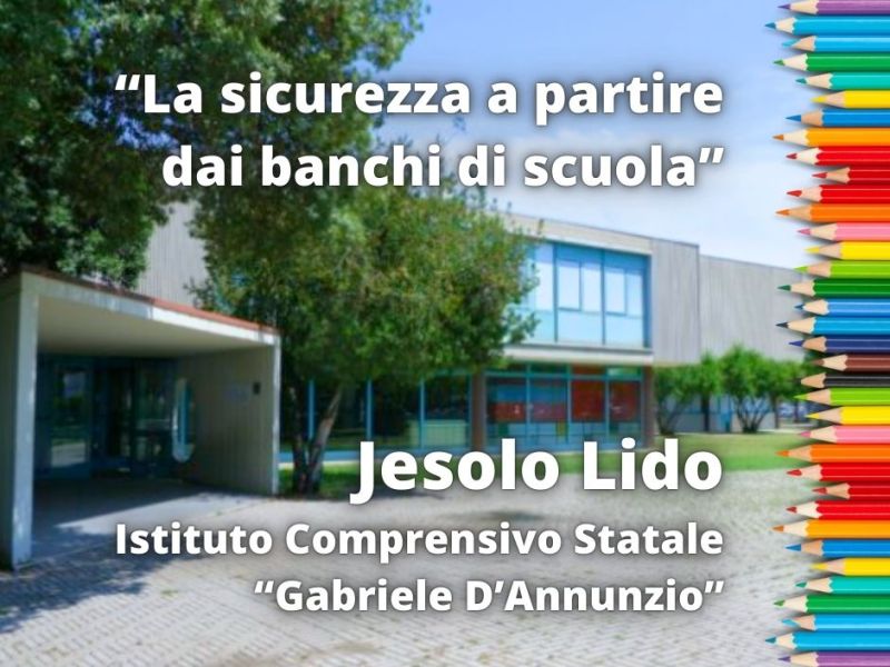 Premio a Jesolo per “La sicurezza a partire dai banchi di scuola” con l’Istituto Comprensivo Gabriele D’Annunzio